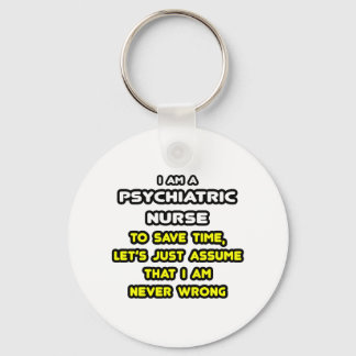 Funny Psychiatrische verpleegsters T-hemden en Gif Sleutelhanger