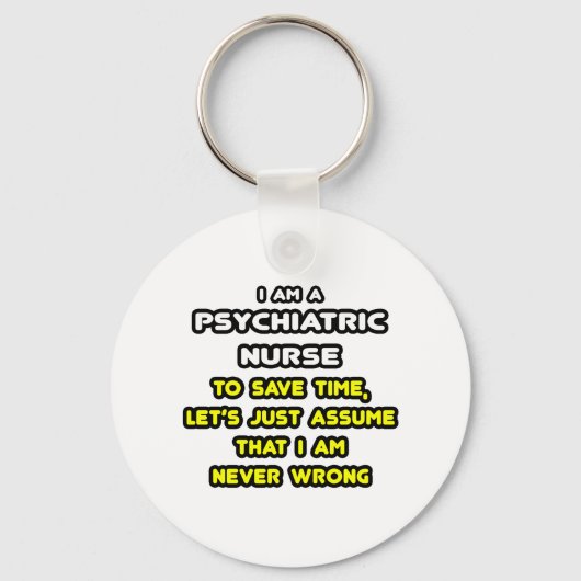 Funny Psychiatrische verpleegsters T-hemden en Gif Sleutelhanger (Voorkant)