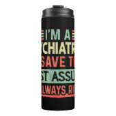 Funny Psychiatrist Thermal Tumbler Thermosbeker (Voorkant)