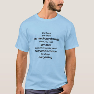 Funny Psychologist - Gift for Psychologist T-shirt