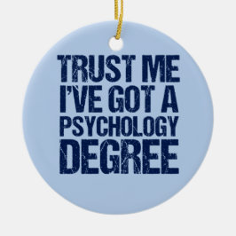 Funny Psychology Afstuderen cadeau kerst Keramisch Ornament