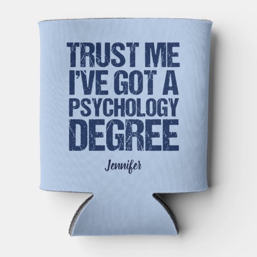 Funny Psychology Afstuderen Custom Psycholoog Blikjeskoeler (Voorkant)