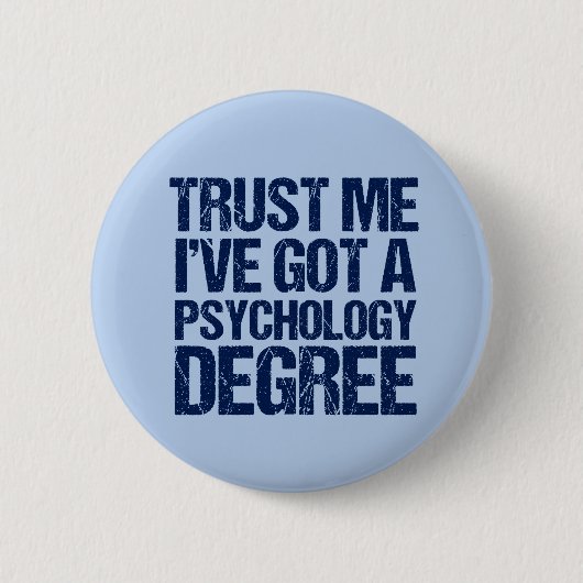 Funny Psychology Afstuderen Psycholoog Quote Ronde Button 5,7 Cm (Voorkant)