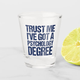 Funny Psychology Afstuderen Psycholoog Shot Glas