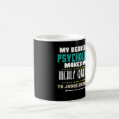 Funny Psychology Coffee Mok Psycholoog PsyD Gift (Voorkant rechts)