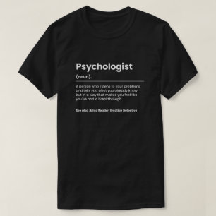 Funny Psycholoog T-shirt