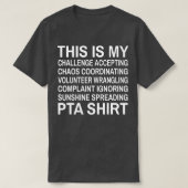 Funny PTA Quote School Volunteers T-shirt (Design voorkant)