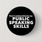 Funny Public Speaker Debat Team Ronde Button 5,7 Cm (Voorkant)