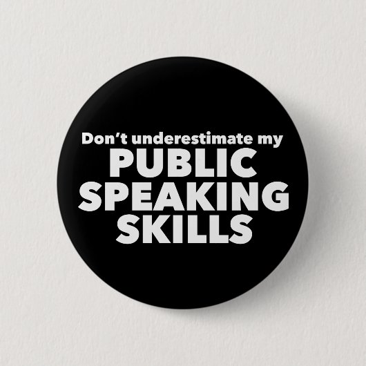 Funny Public Speaker Debat Team Ronde Button 5,7 Cm (Voorkant)