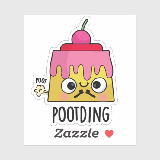 Funny Pudding Fart Pun Sticker (Vel)