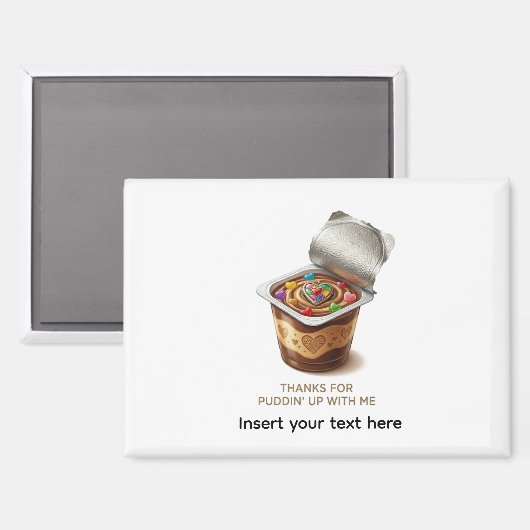 Funny Pudding Pun Personalized Name Thanks For Pud Magneet (Voorkant / Achterkant)