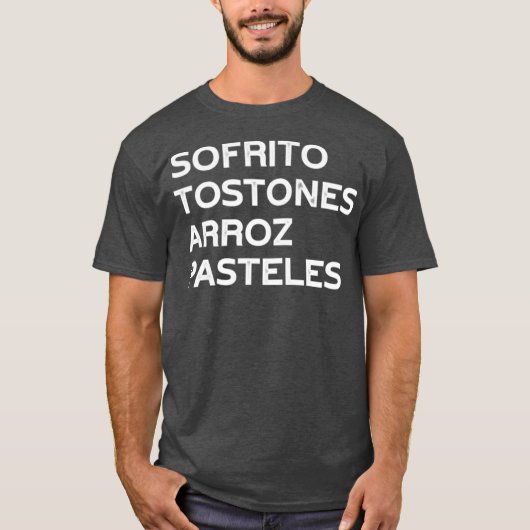 Funny Puerto Rico Gift Sofrito Tostones Arroz T-shirt (Voorkant)