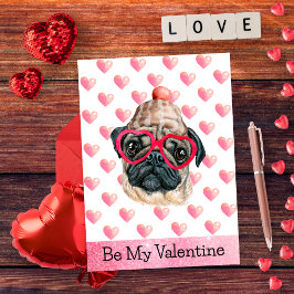 Funny Pug be My Valentijn Dog Valentijns Feestdagenkaart