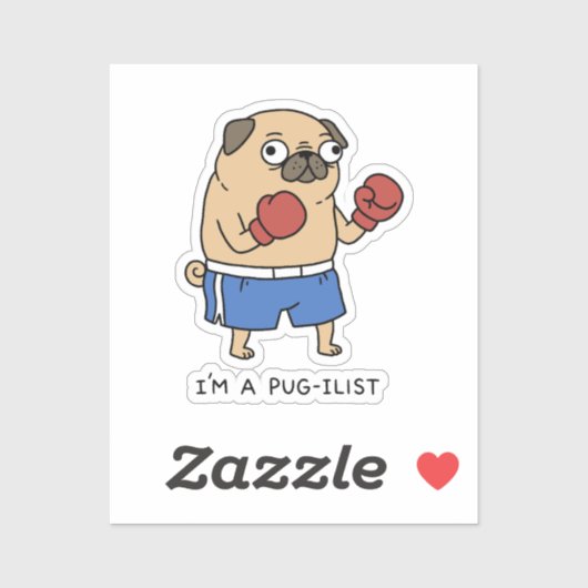 Funny Pug Boxing Pun I Am A Pugilist Dog Sticker (Vel)