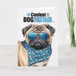 Funny Pug Dog Coolest Dad Vaderdag Feestdagen Kaart