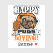 Funny Pug Dog Happy Pugsgiving Thanksgiving Sticker (Vel)