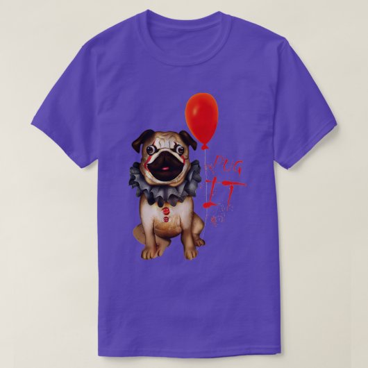 Funny Pug Dog Horror Pug Clown Pug It Halloween Co T-shirt (Design voorkant)
