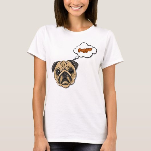 Funny Pug Dog Thought Cloud Puggar Slogan T-Shirt (Voorkant)