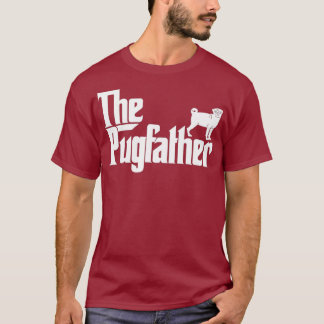 Funny Pug Eigenaar Pugfather Pug Father Gift T-shirt