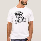 Funny Pug Life T-shirt (Voorkant)