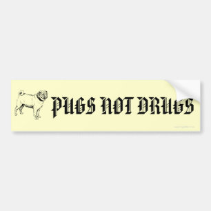 Funny Pugs Not Drugs Pug Dog Bumperstickers