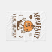 Funny Pumpkin Apparently, I Like Halloween Fleece Deken (Voorkant (Horizontaal))