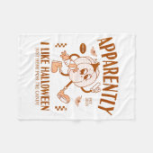 Funny Pumpkin Apparently, I Like Halloween  Fleece Deken (Voorkant (Horizontaal))