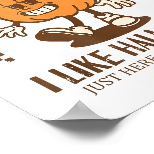 Funny Pumpkin Apparently, I Like Halloween  Poster (Hoek)