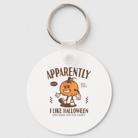 Funny Pumpkin Apparently, I Like Halloween  Sleutelhanger (Voorkant)