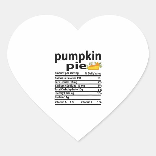 Funny Pumpkin Pie Nutrition Fact for Thanksgiving Hart Sticker (Voorkant)