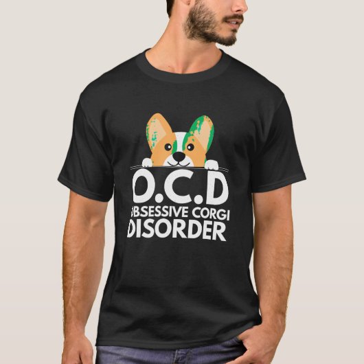 Funny Pun Hondenliefhebber Obsessief Corgi Aandoen T-shirt (Voorkant)