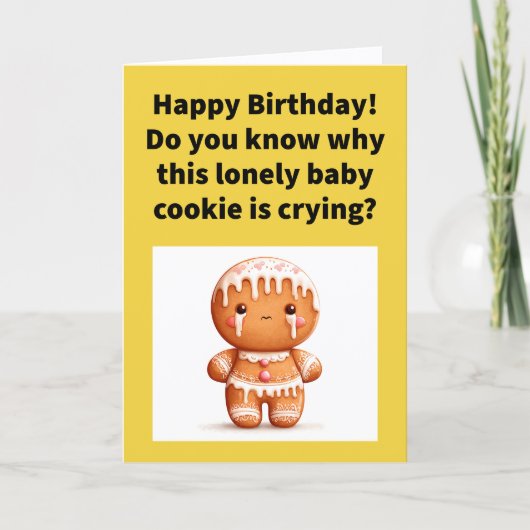 Funny Pun Lonely Baby Cookie Happy Birthday Kaart (Voorkant)