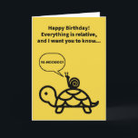 Funny Pun Snail Riding Turtle Relative Birthday Kaart<br><div class="desc">Een schildpad beweegt langzaam in vergelijking met de meeste dingen, maar voor een slak is het een spannende ervaring om een draaiende rug te nemen! Aangezien de snelheid een relatief concept is, is dit een perfecte kaart om naar een speciaal familielid te verzenden (vooral als dat familielid apprecieert, of op...</div>