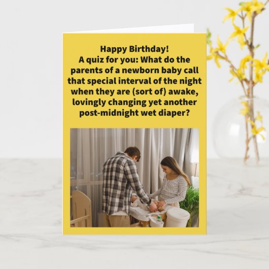 Funny Pun Wee Hours Happy Birthday Kaart (Gele Bloem)