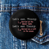 Funny Punctuation Grammar Lovers Timmy Humor Ronde Button 5,7 Cm