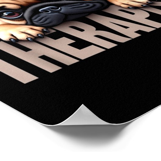 Funny Puppy My Therast Pug Dog  Poster (Hoek)