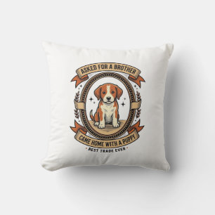 Funny Puppy T-shirt Vroeg om een broer Kreeg een p Kussen