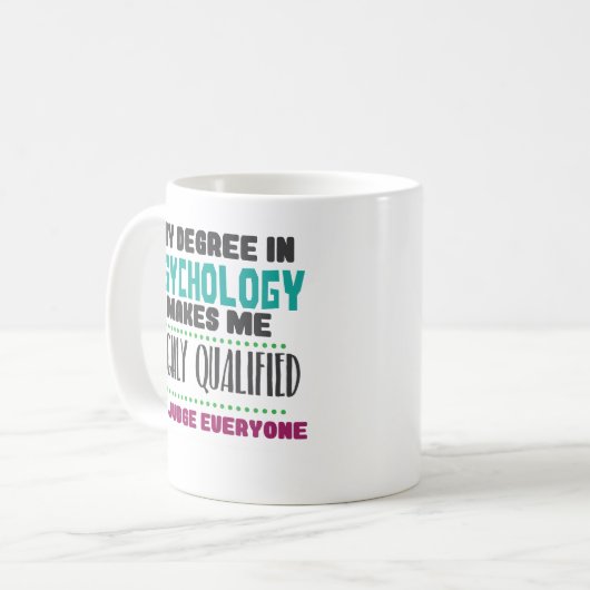Funny Qualified Psychologist PhD PsyD Coffee Mok (Voorkant links)