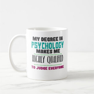 Funny Qualified Psychologist PhD PsyD Coffee Mok