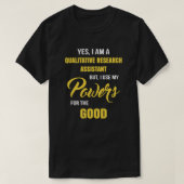 Funny Qualitative Research Assistant T-shirt (Design voorkant)