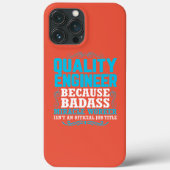 Funny Quality Engineer Quote, Quality Engineer Case-Mate iPhone Case (Achterkant)