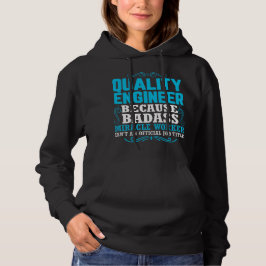 Funny Quality Engineer Quote, Quality Engineer Hoodie
