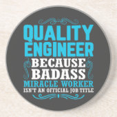 Funny Quality Engineer Quote, Quality Engineer Zandsteen Onderzetter (Voorkant)