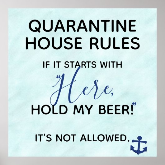 Funny Quarantine House Rules Hold my Beer Poster (Voorkant)