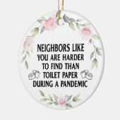 Funny Quarantine Pandemic Gift voor buren Keramisch Ornament (Links)