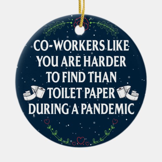 Funny Quarantine Pandemic Gift voor medewerkers Keramisch Ornament (Voorkant)