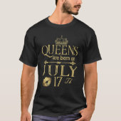 Funny Queens wordt geboren op 17 juli jongstleden  T-shirt (Voorkant)