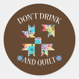 Funny Quilter Gifts voor het kantelen Ronde Sticker