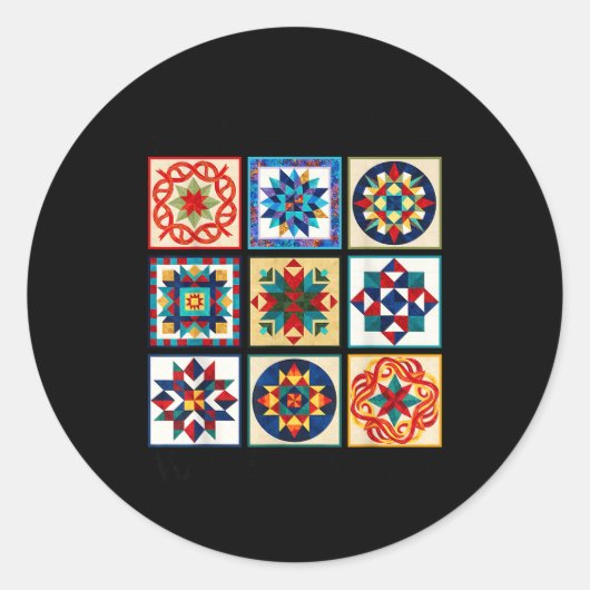 Funny Quilting Sewing Make A Quilt Patterns Quilte Ronde Sticker (Voorkant)