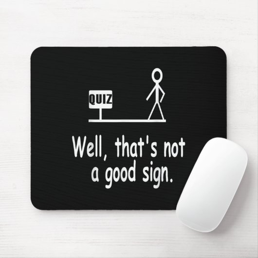 Funny Quiz Joke Stick Figure Not A Great Sign Pun Muismat (Met muis)